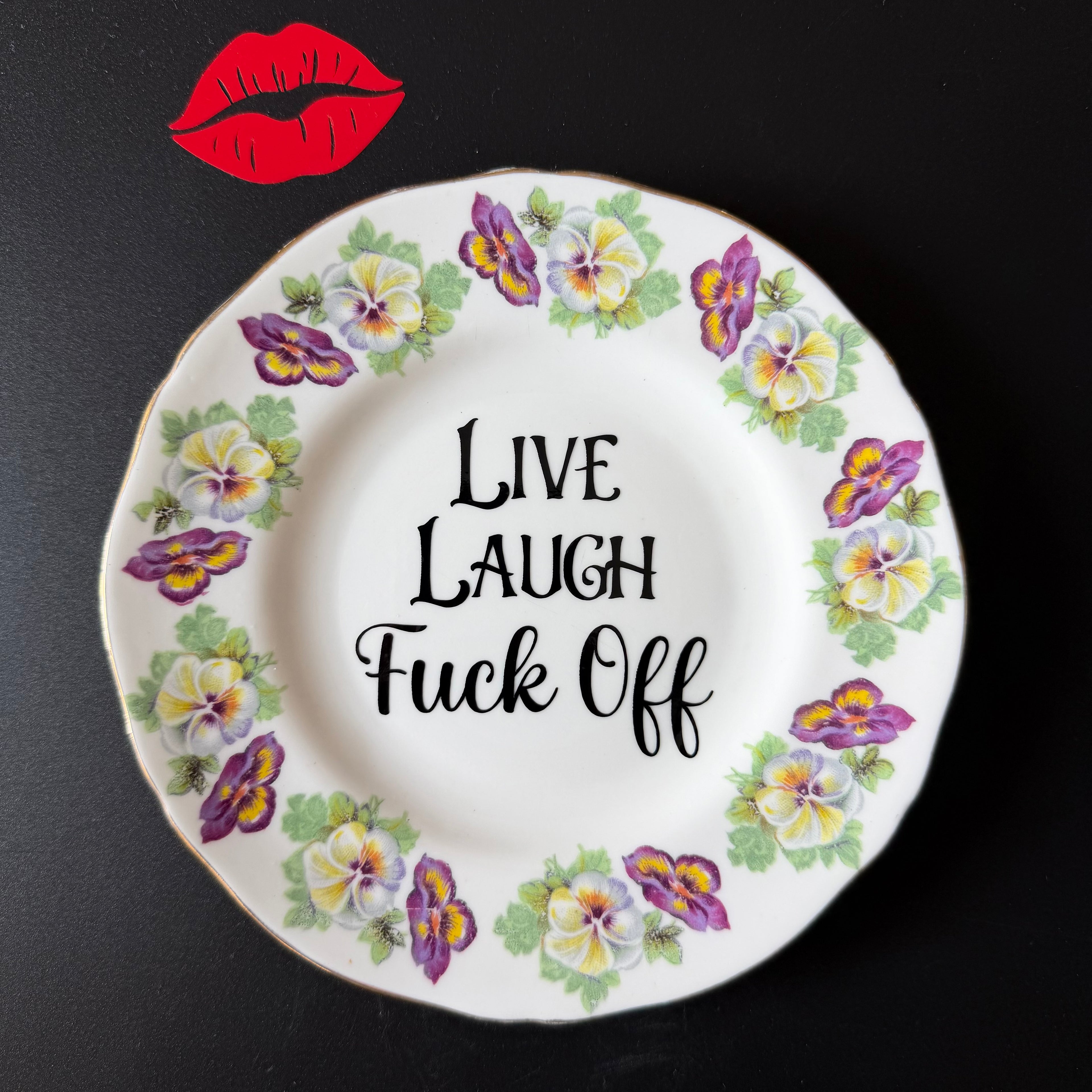 Live Laugh Fuck Off, Hand Decorated Vintage Bone China Plate, Decorative Gift, Home Decor