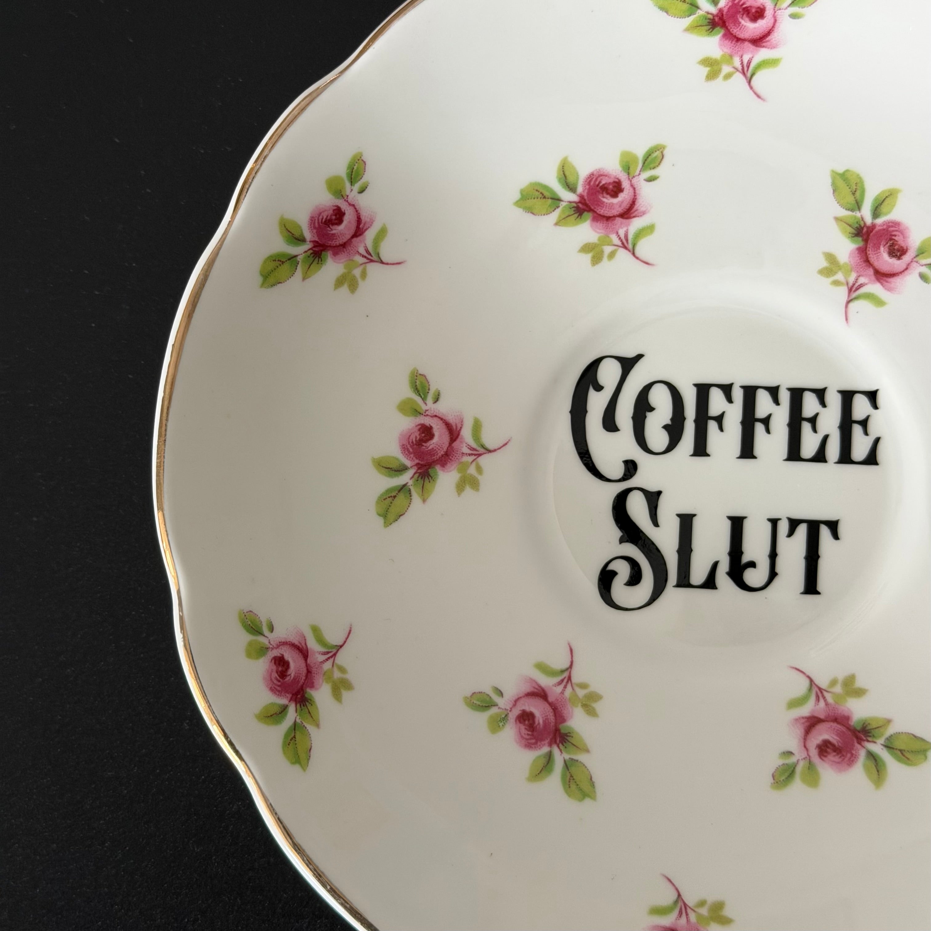 Vintage Argyle Bone China Saucer, Coffee Slut in Black Vinyl, Cheeky Floral Saucer