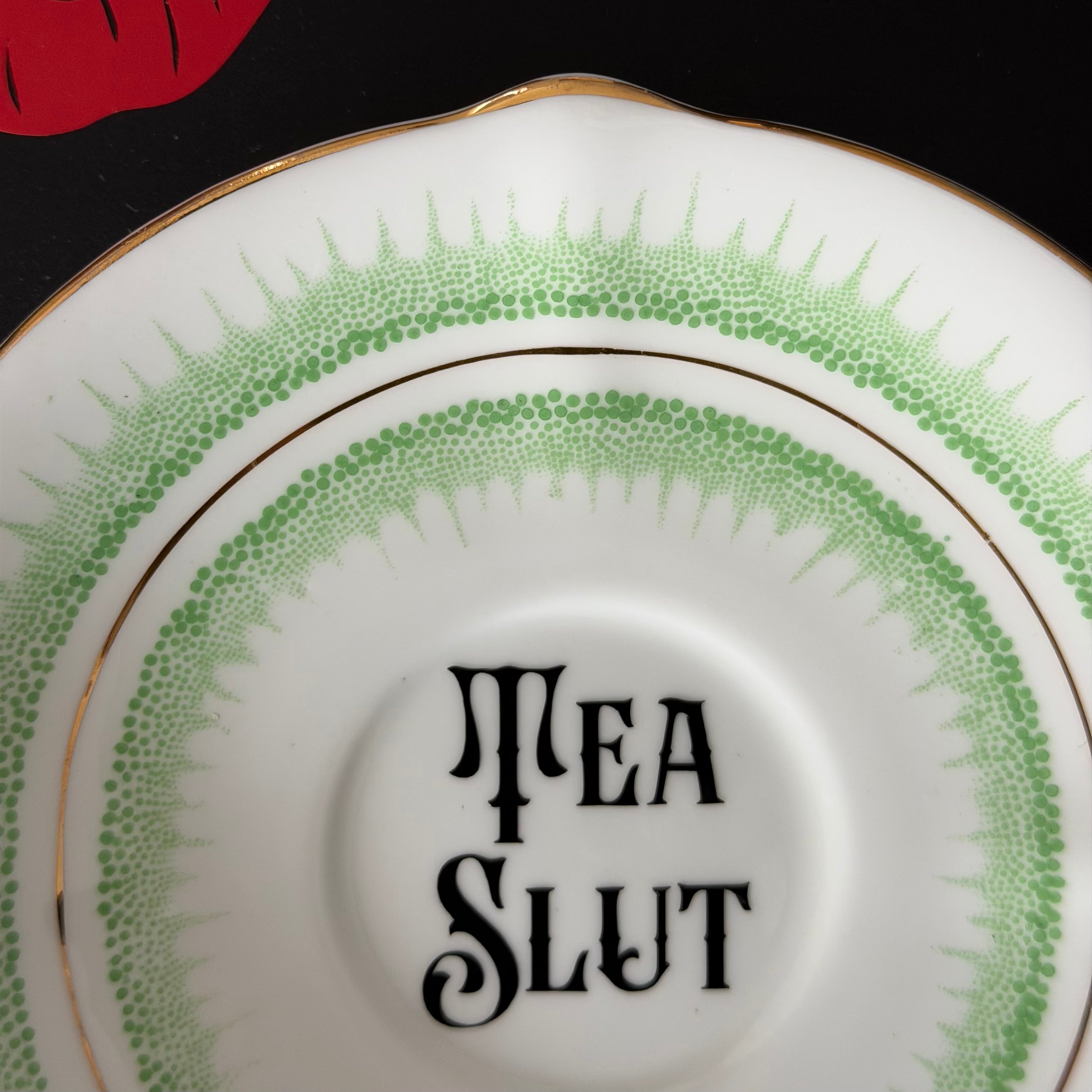 Vintage Bone China Saucer, Tea Slut in Black Vinyl, Cheeky Floral Saucer