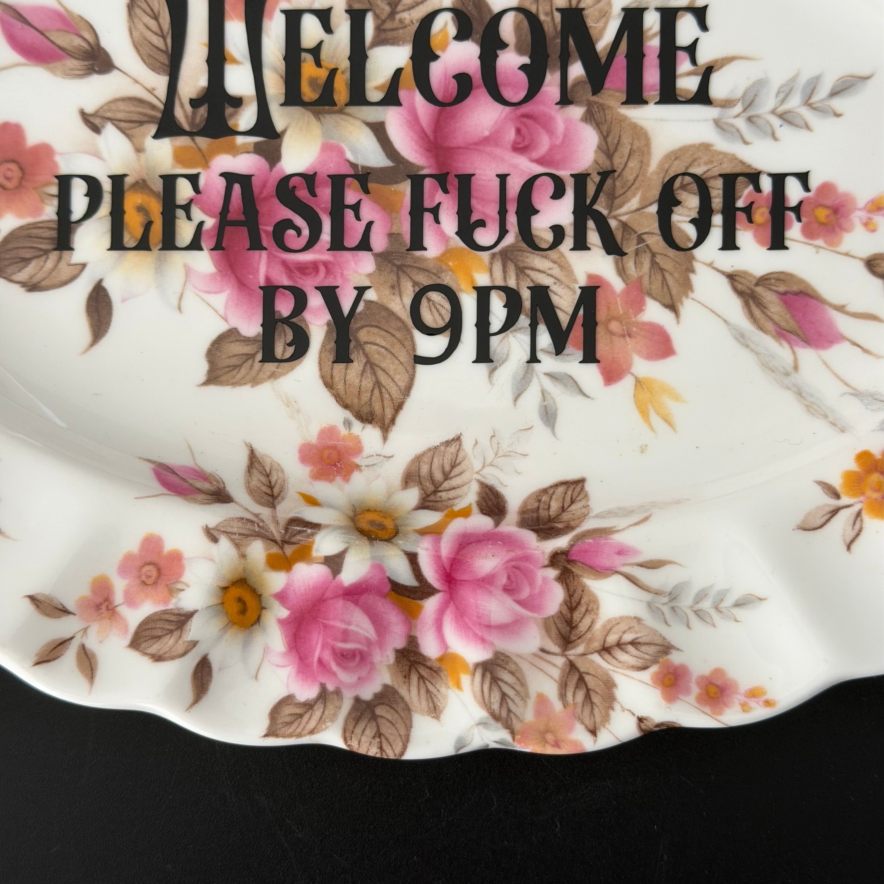 Welcome...Please Fuck Off By 9pm, Vintage Bone China Small Serving Platter