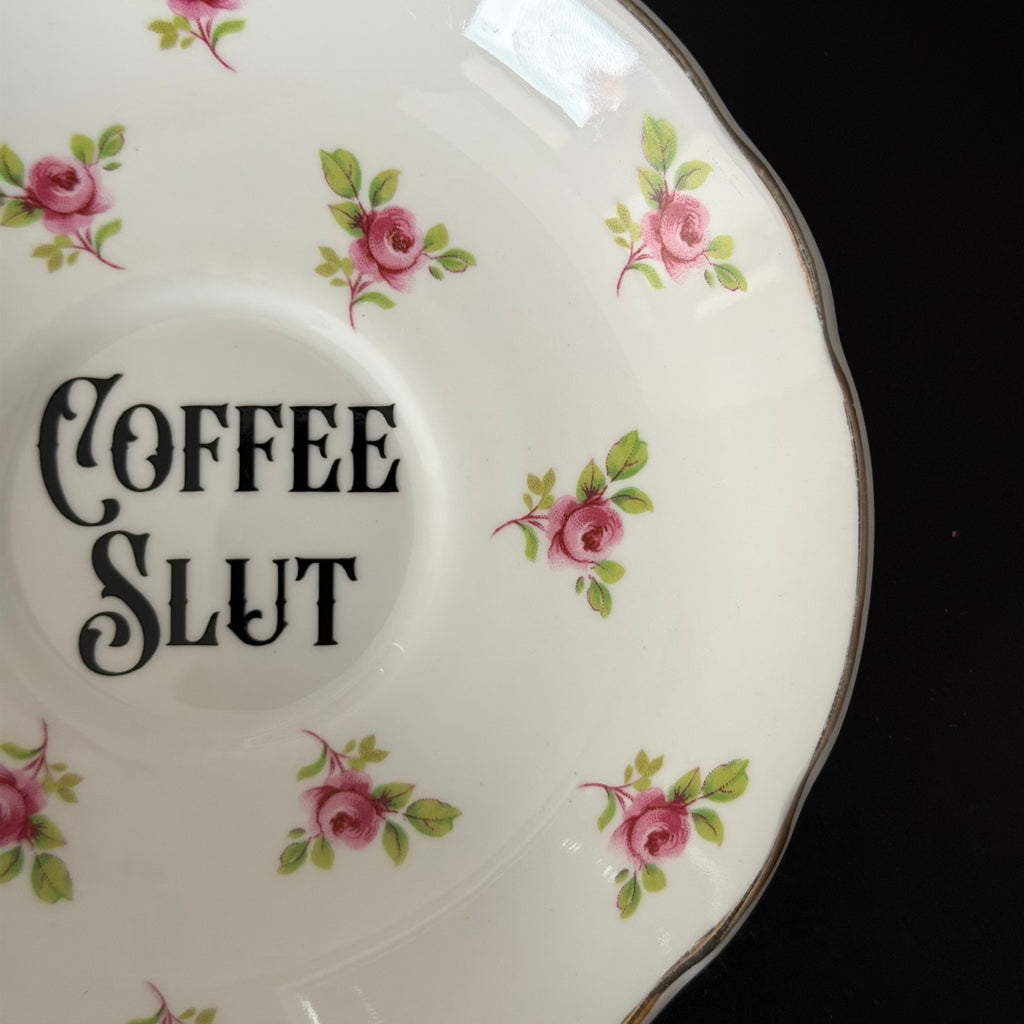 Vintage Argyle Bone China Saucer, Coffee Slut in Black Vinyl, Cheeky Floral Saucer