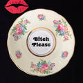 "Bitch Please" Vintage Bone China Decorative Plate | Sweary Gift | Sassy Swears