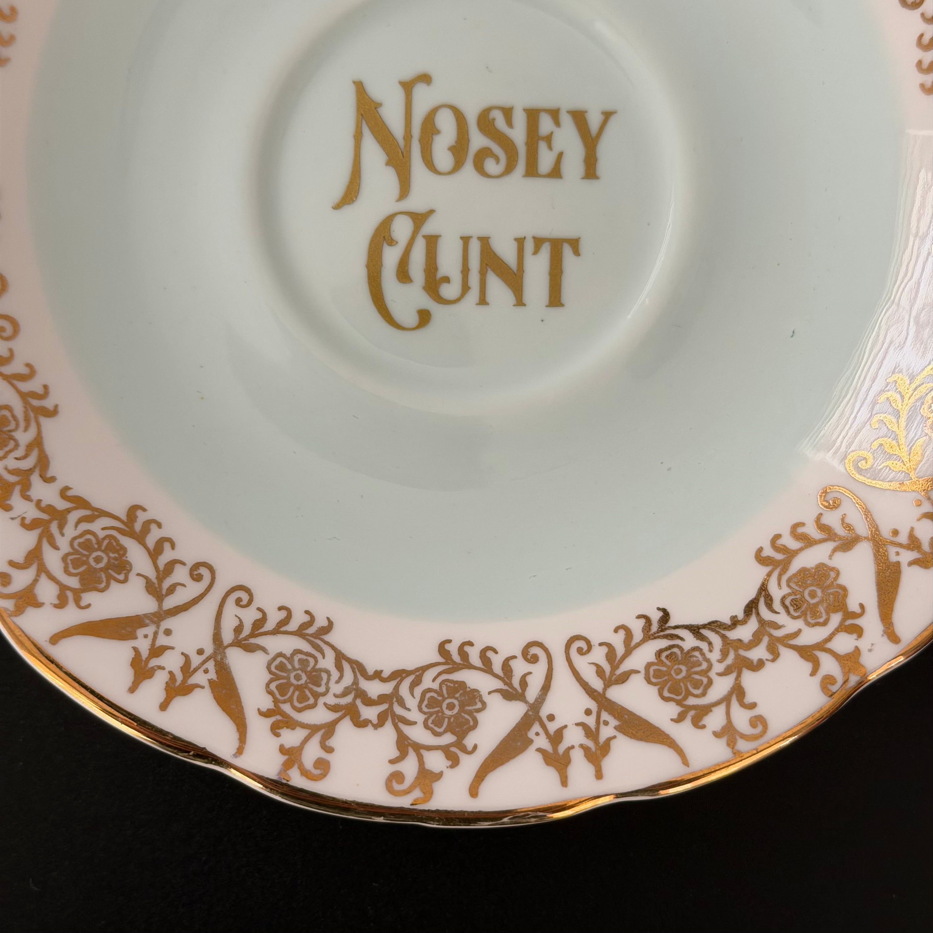 Nosey Cunt | Hand Decorated Vintage Bone China Plate