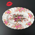 Welcome...Please Fuck Off By 9pm, Vintage Bone China Small Serving Platter