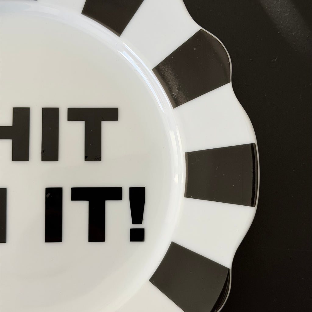 Shit On It Plate, Funny Sweary Decor, Modern Black and White Statement Decor