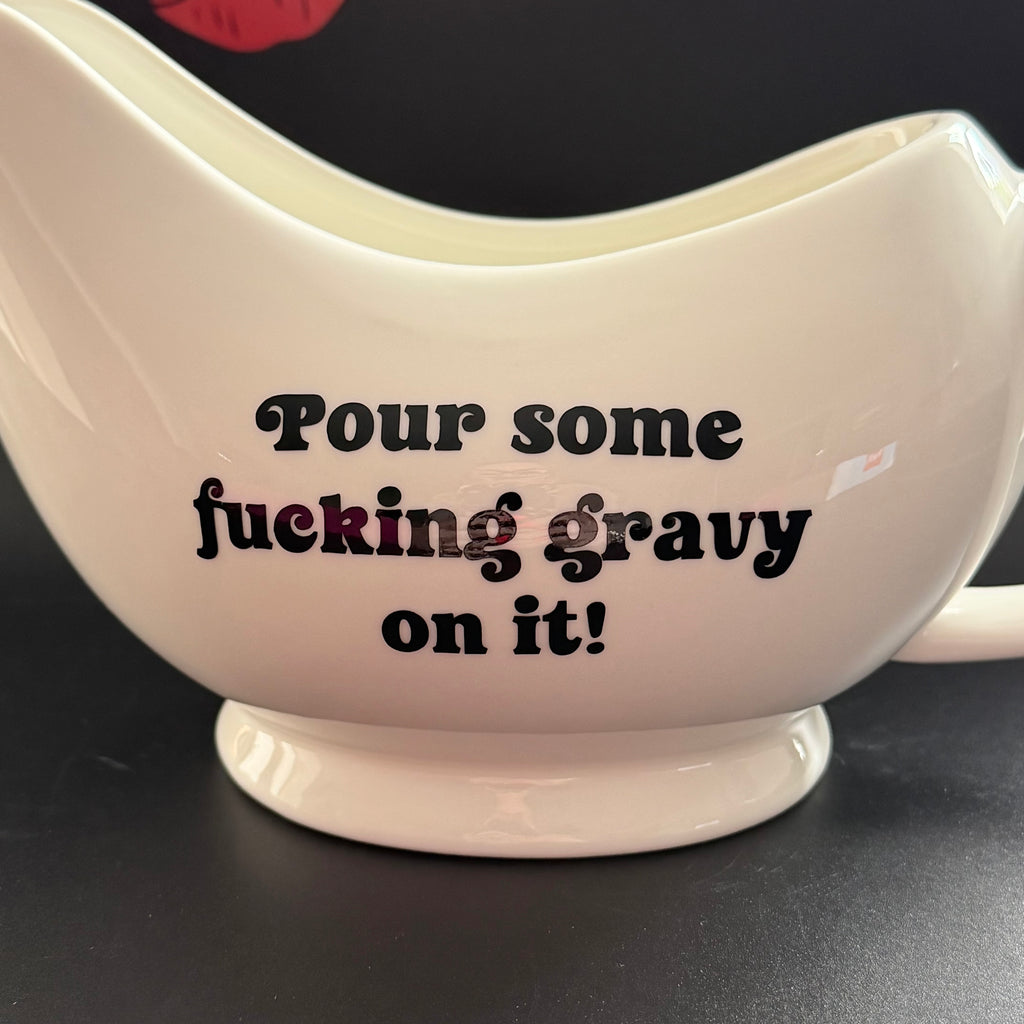 Pour Some Fucking Gravy On It Gravy Jug, Funny Porcelain Gravy Boat, Sassy Kitchen Decor Gift