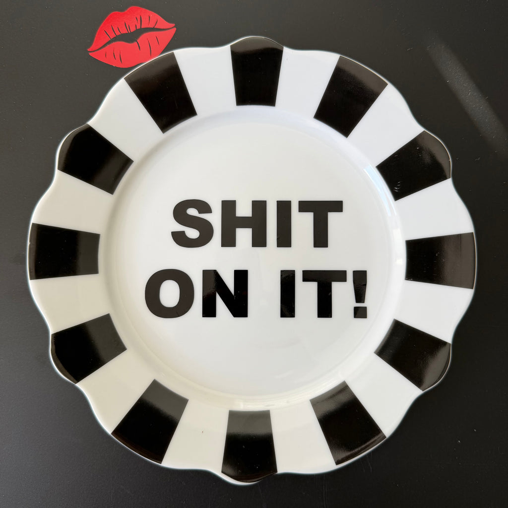 Shit On It Plate, Funny Sweary Decor, Modern Black and White Statement Decor