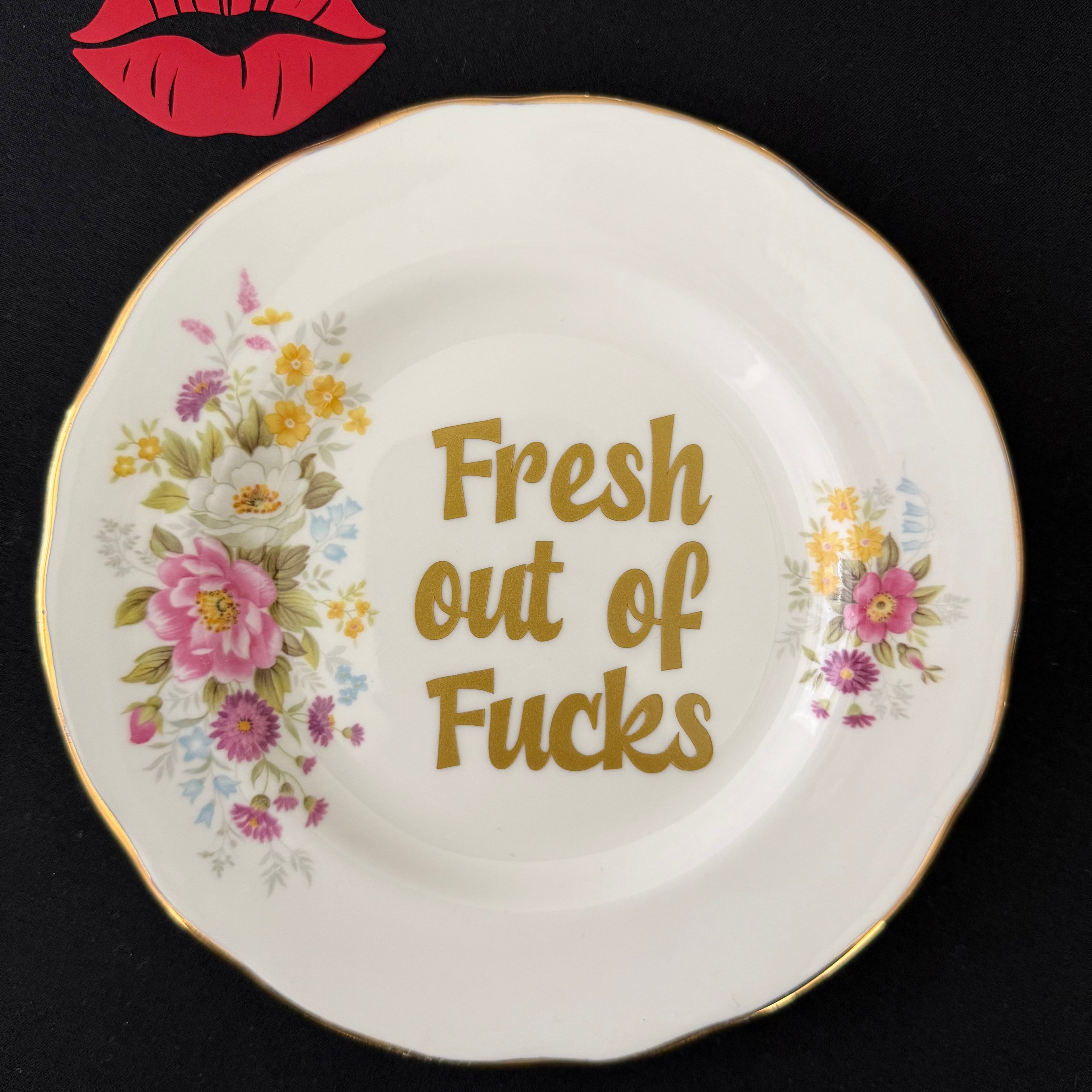 Fresh out of Fucks, Hand Decorated Vintage Bone China Plate, Decorative Gift, Home Decor