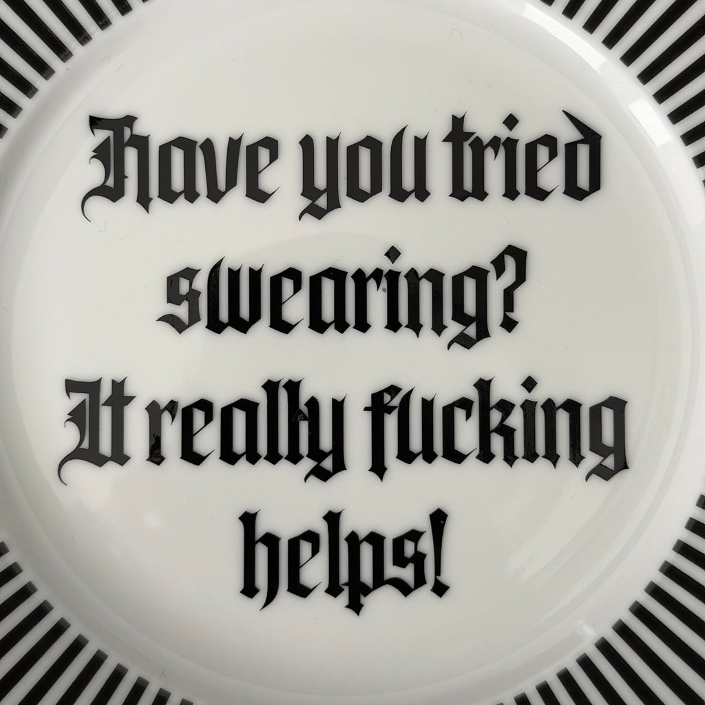 Have You Tried Swearing? It Really Fucking Helps, Funny Sweary Plate, Gothic Decor, Dark Humour Gift, Statement Home Decor