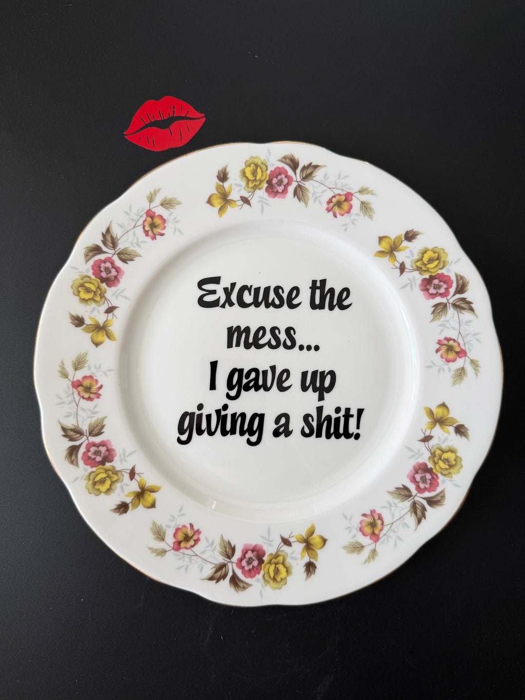 Excuse The Mess.. I Gave Up Giving A Shit, Decorative Bone China Plate, Cheeky Home Decor Gift