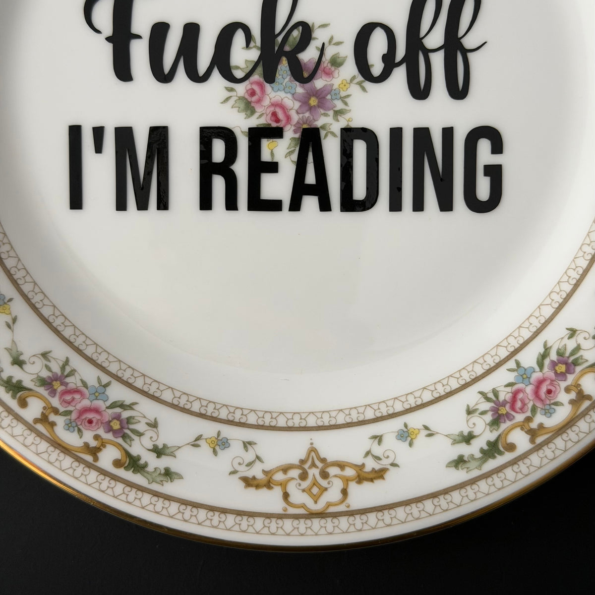 Fuck Off I'm Reading Vintage Royal Doulton Bone China Plate