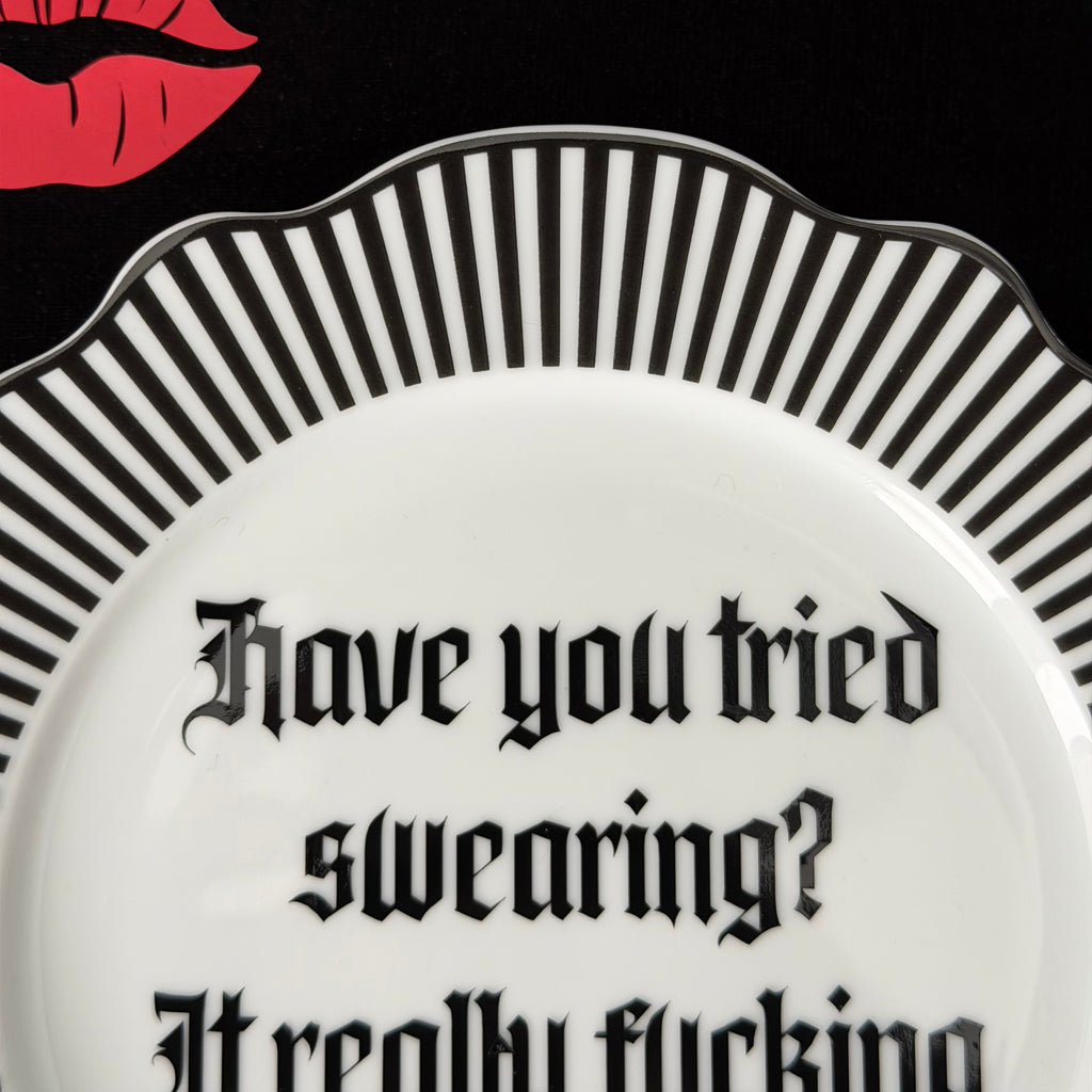 Have You Tried Swearing? It Really Fucking Helps, Funny Sweary Plate, Gothic Decor, Dark Humour Gift, Statement Home Decor