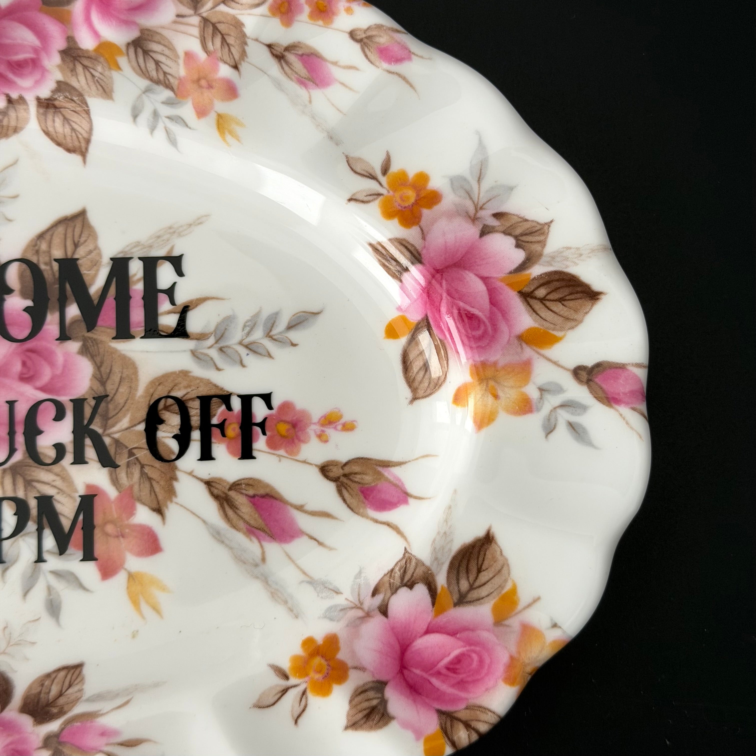 Welcome...Please Fuck Off By 9pm, Vintage Bone China Small Serving Platter