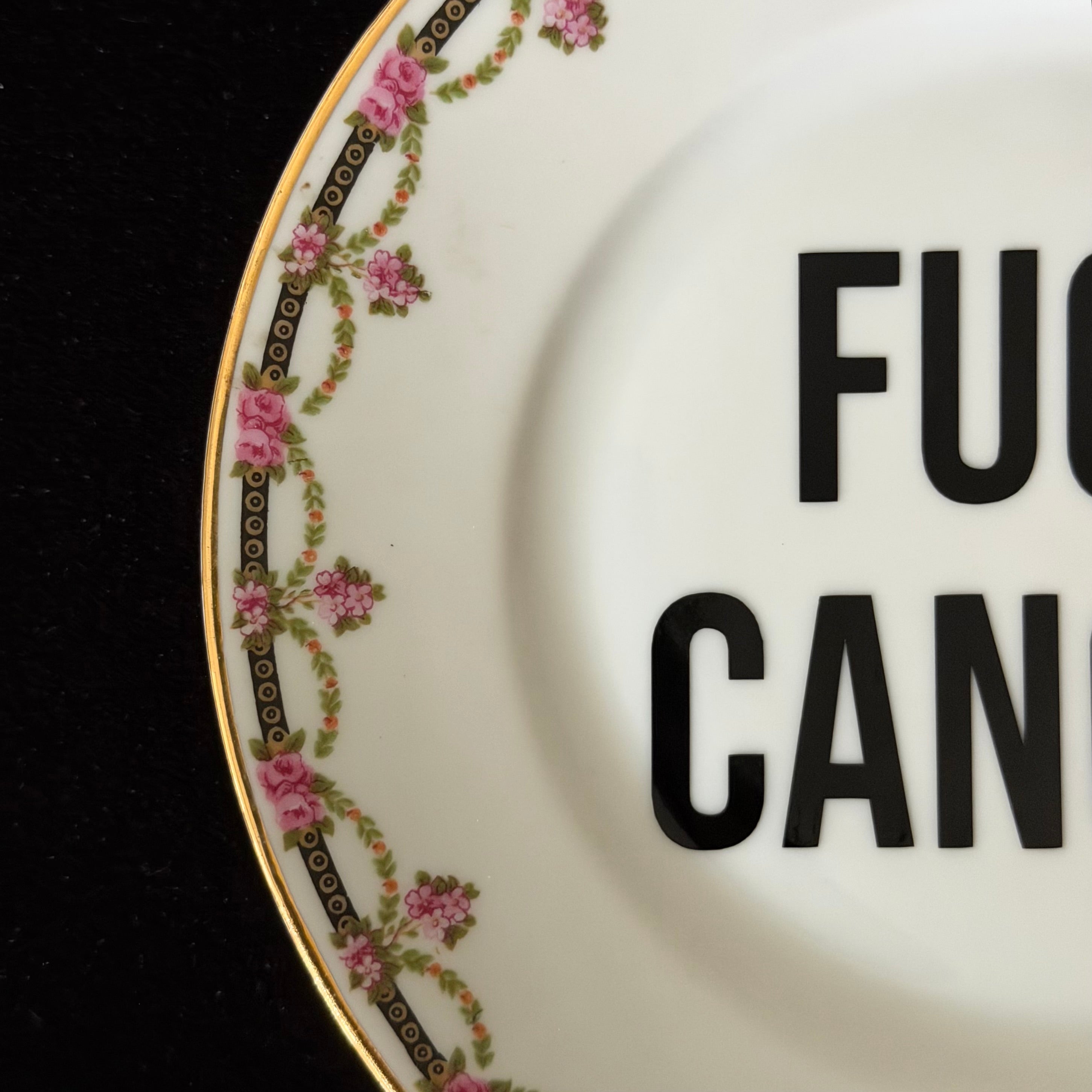 Fuck Cancer – Bold Statement Plate with Vintage Charm