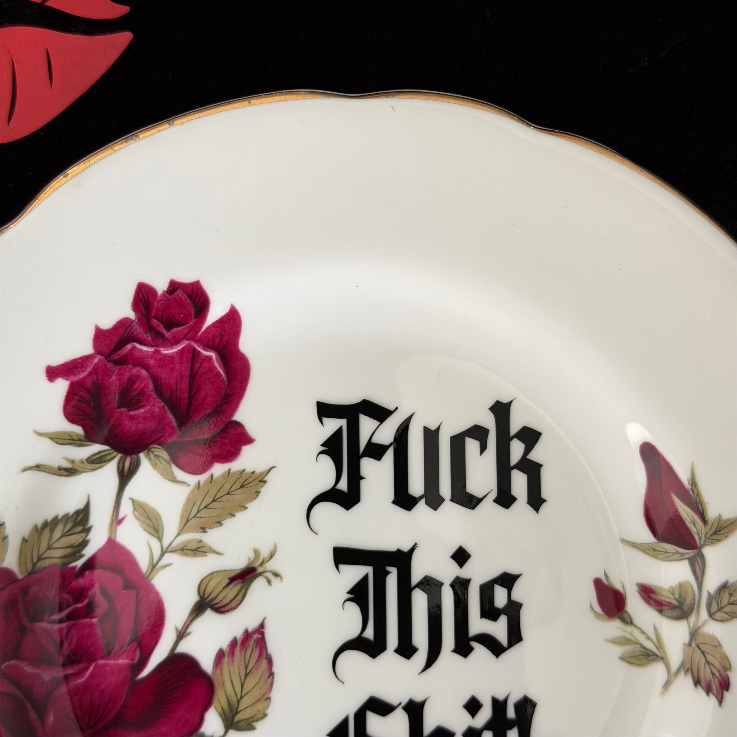 Fuck This Shit, Hand Decorated Vintage Bone China Plate, Decorative Gift, Home Decor