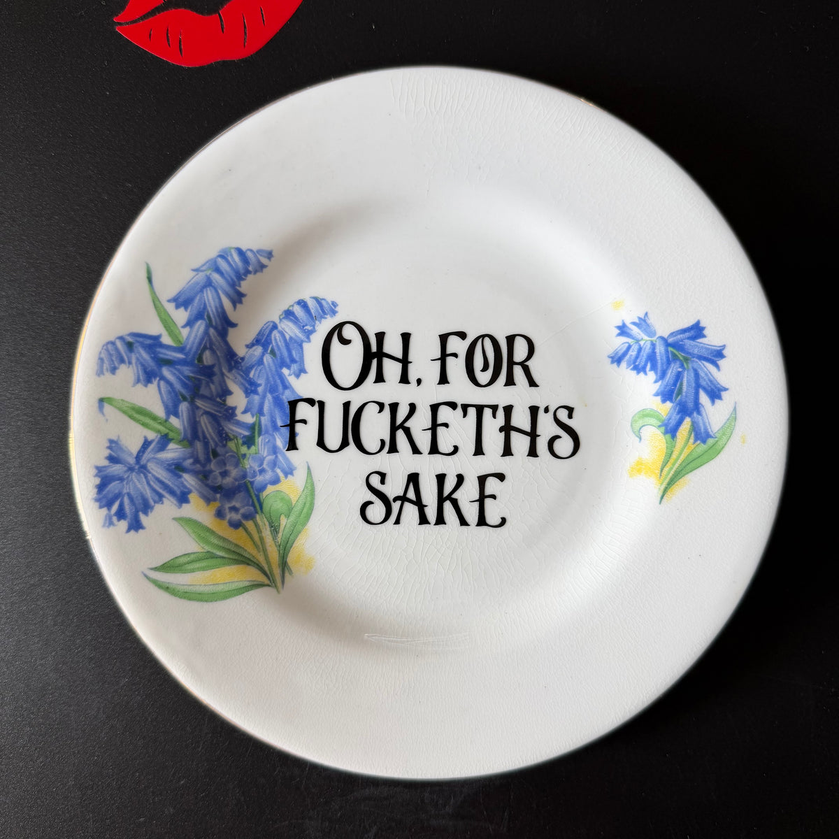 Oh, For Fucketh's Sake | Funny Decorative Vintage Bone China Plate | Sassy Swears