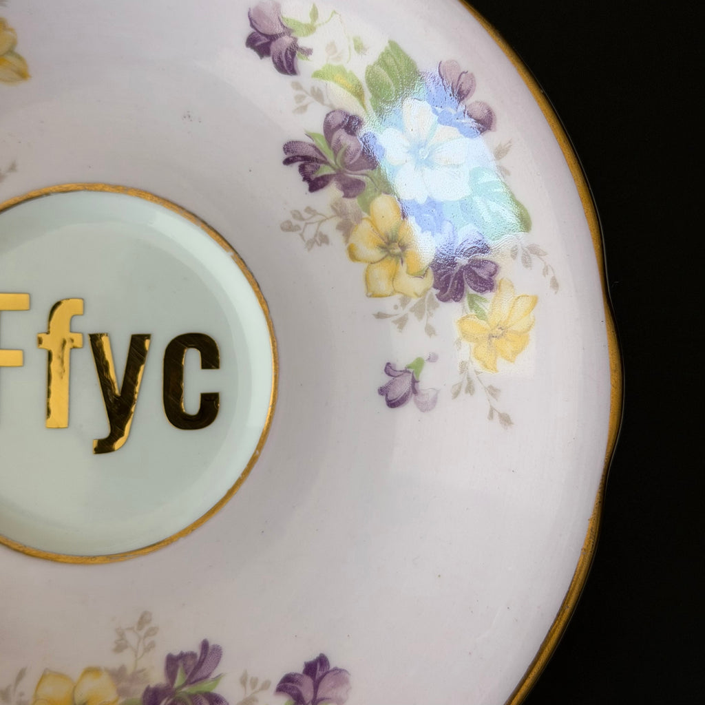 Vintage Bone China Saucer, Ffyc in Chrome Gold Vinyl, Cheeky Floral Saucer