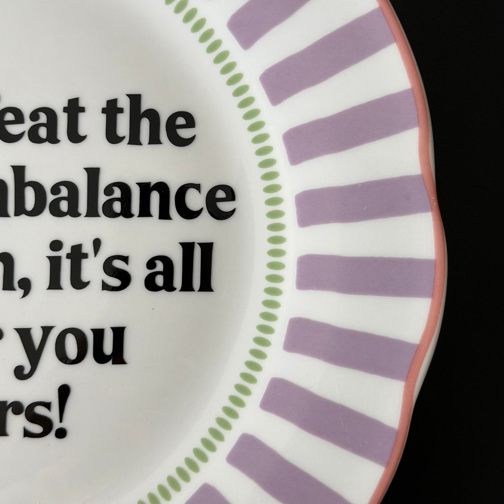 Once I Defeat the Chemical Imbalance...Modern Large Plate