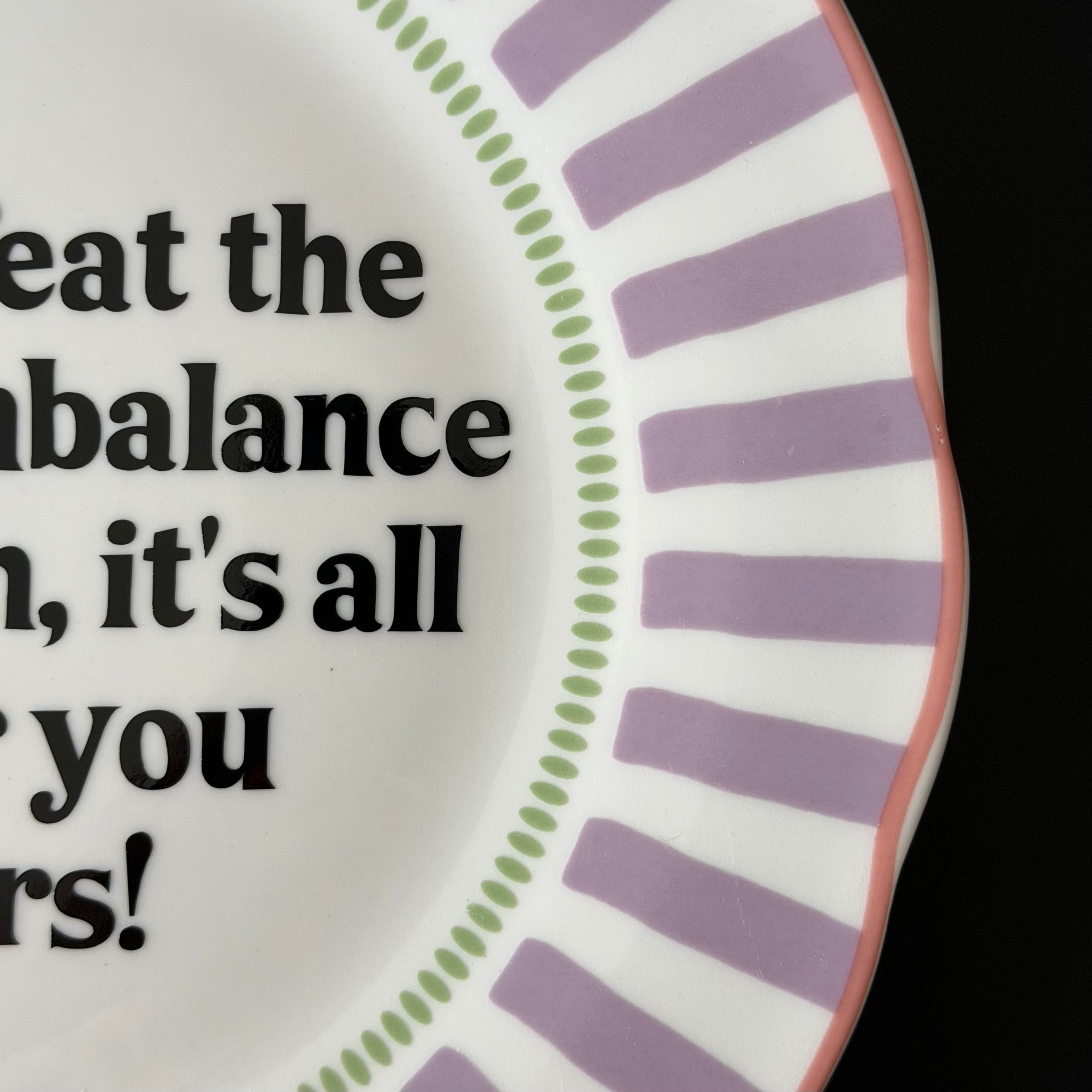 Once I Defeat the Chemical Imbalance...Modern Large Plate