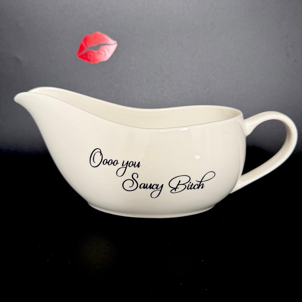 Oooo you Saucy Bitch Cheeky Porcelain Gravy Jug / Sauce Boat