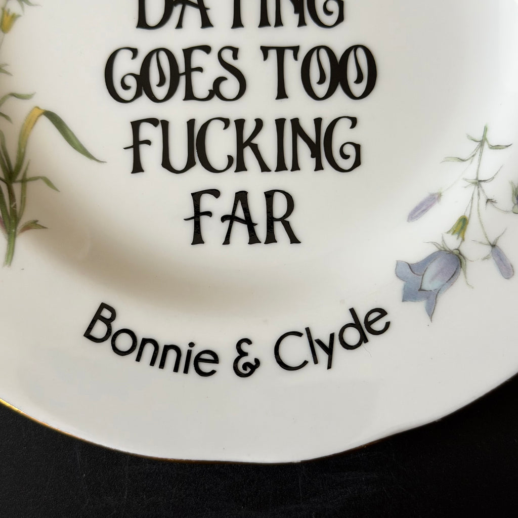 Marriage When Dating Goes Too Fucking Far, Personalised Wedding Gift, Upcycled Vintage Plate