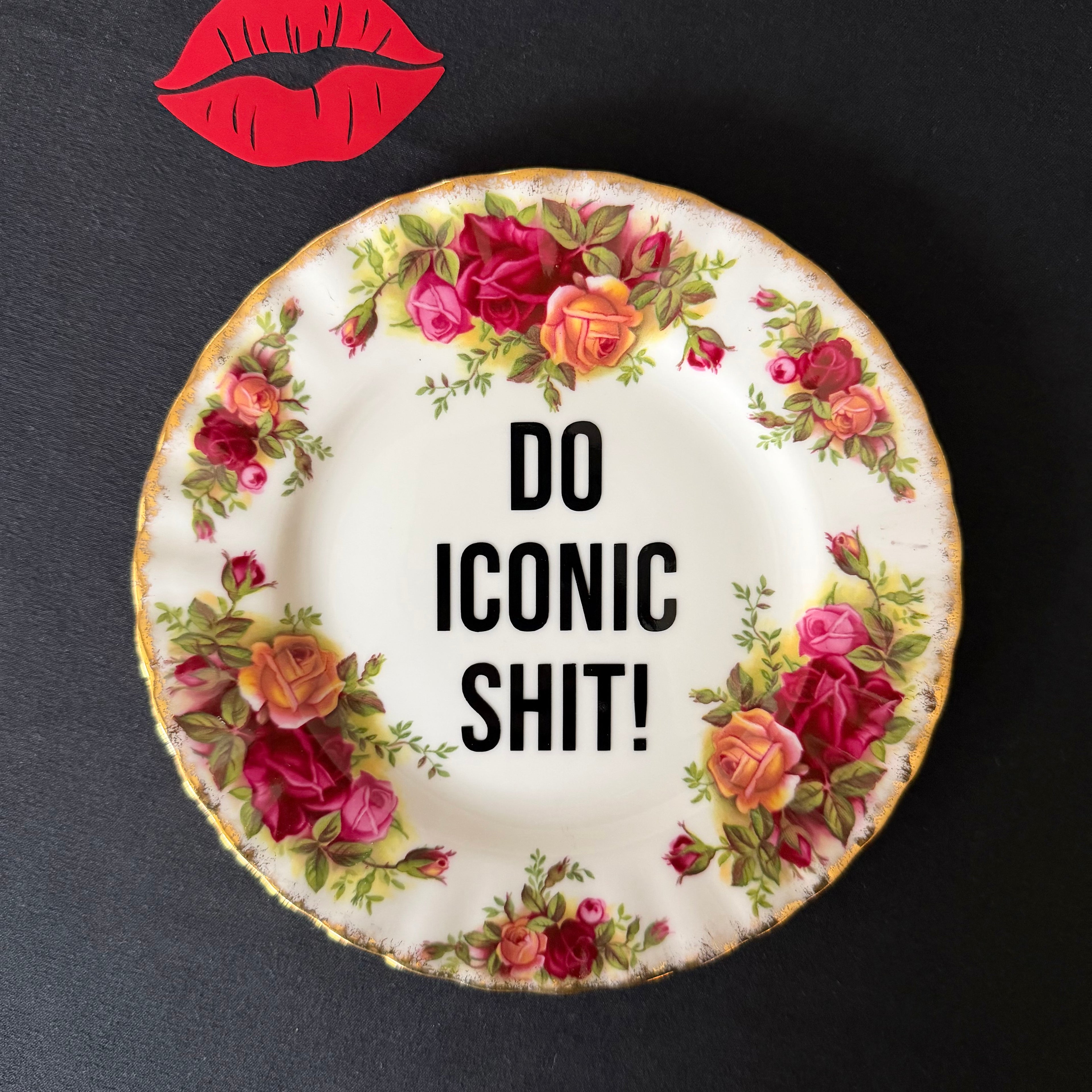 Do Iconic Shit!, Hand Decorated Vintage Royal Albert Bone China Plate, Decorative Gift, Home Decor