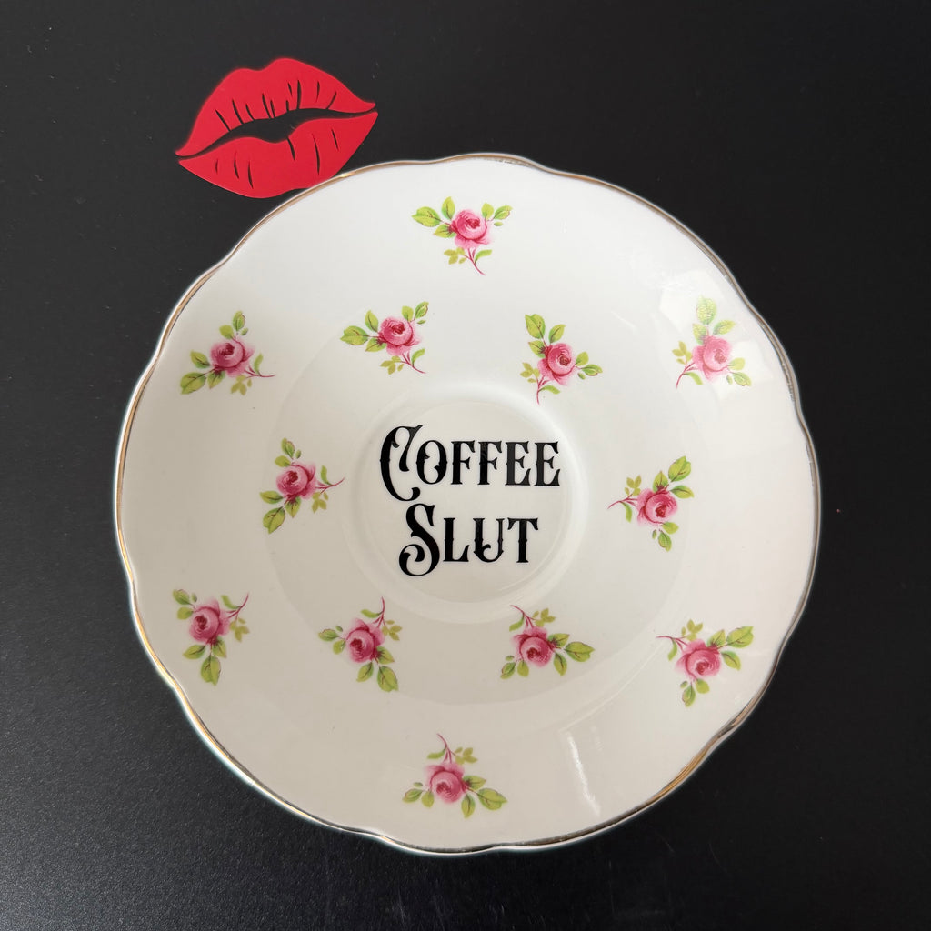 Vintage Argyle Bone China Saucer, Coffee Slut in Black Vinyl, Cheeky Floral Saucer