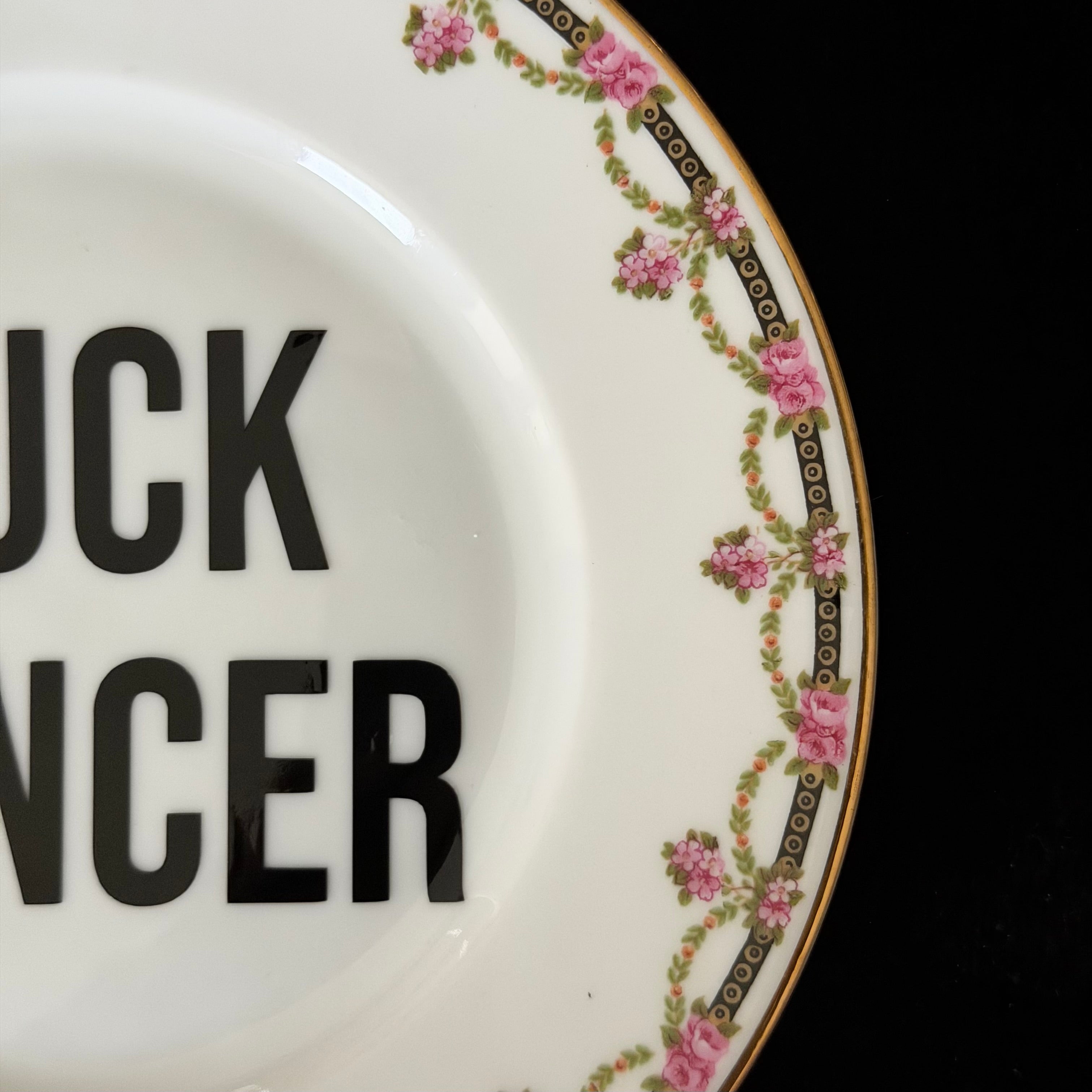 Fuck Cancer – Bold Statement Plate with Vintage Charm