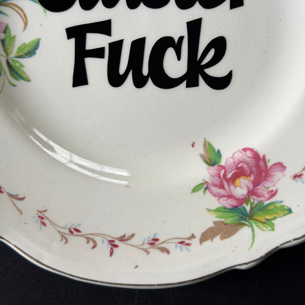 Cluster Fuck, Vintage Upcycled Ceramic Floral Plate, Sweary Gift