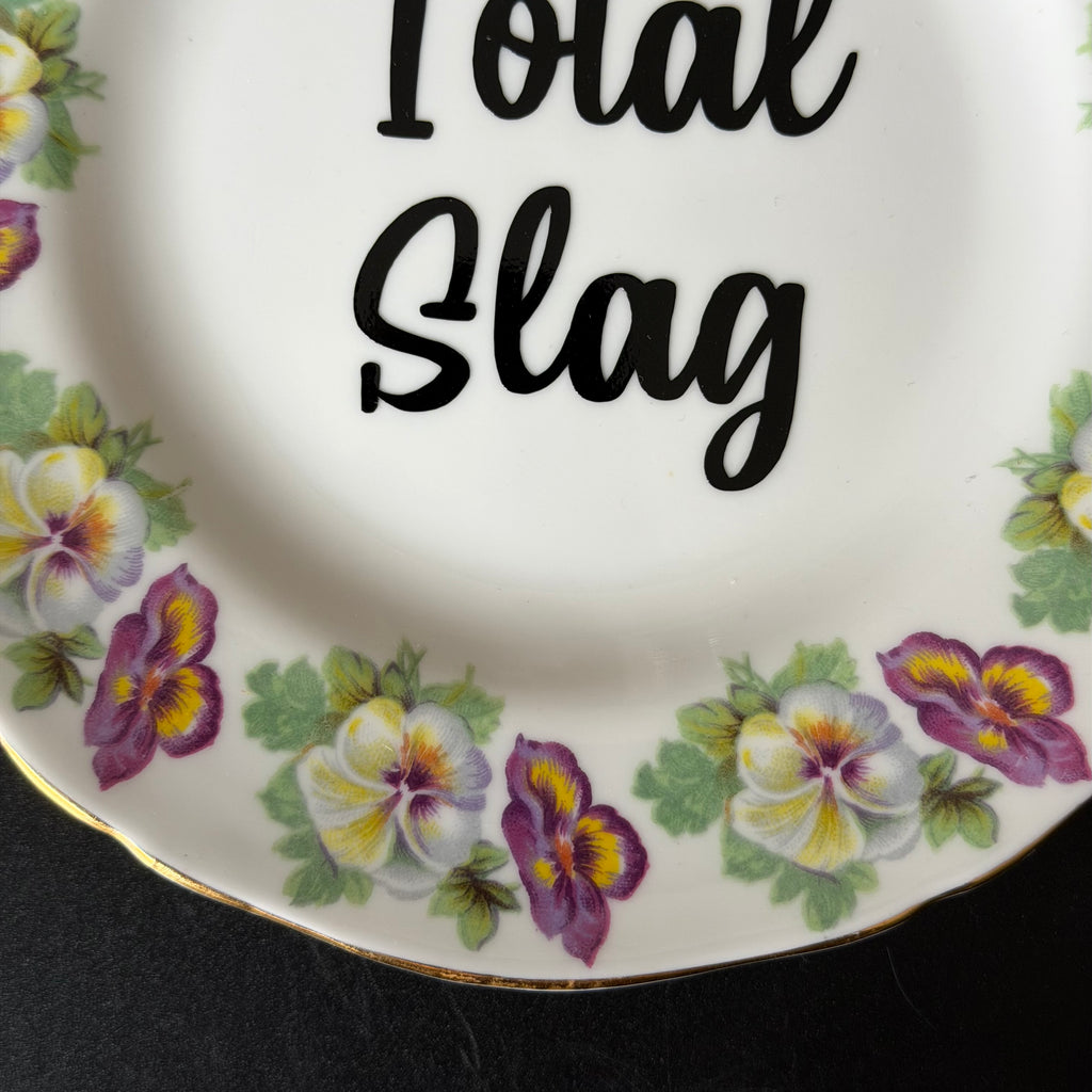 Total Slag, Vintage Staffordshire Fine Bone China Plate, Funny Floral Wall Display Plate