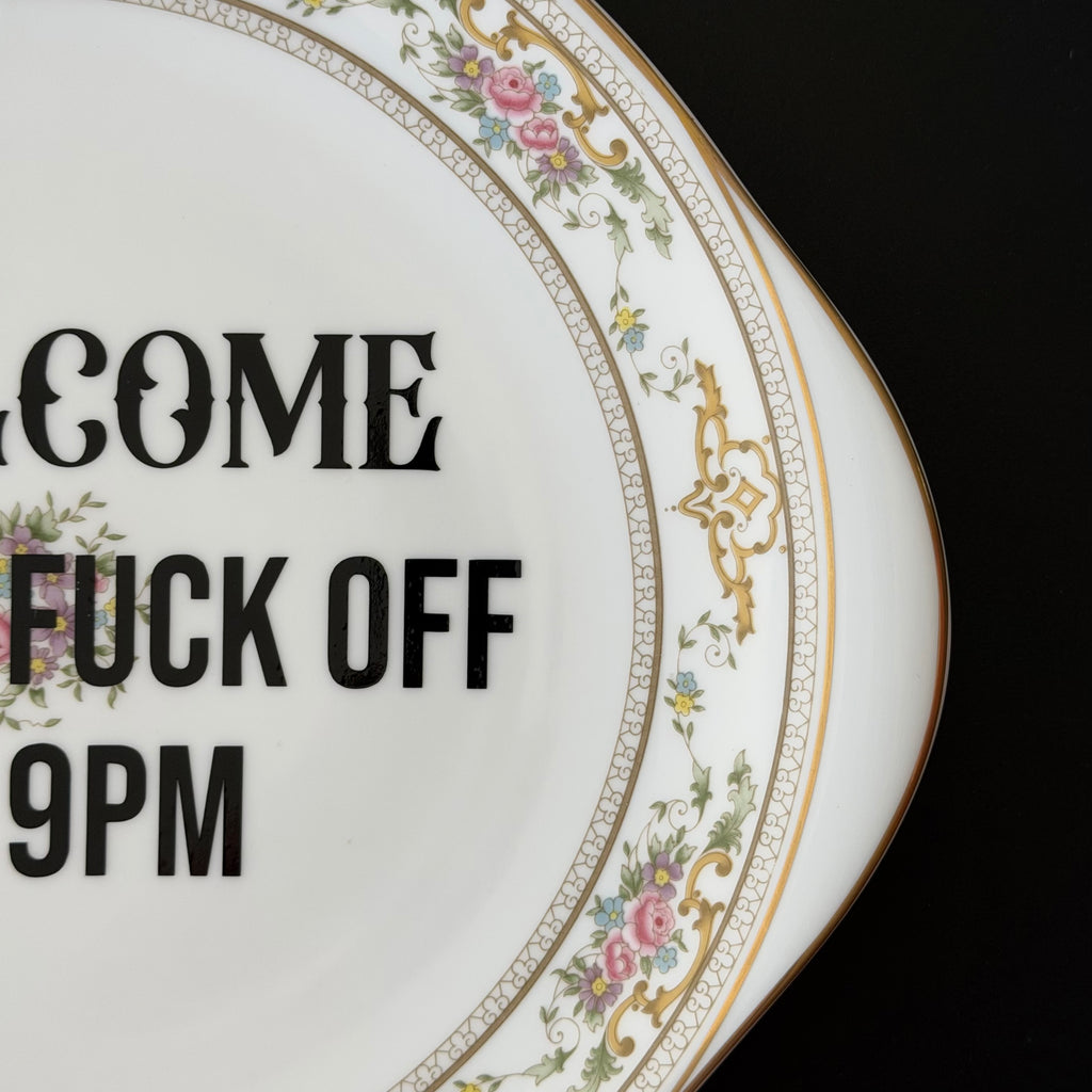 Welcome, Please Fuck Off by 9PM Decorative Bone China Serving Plate