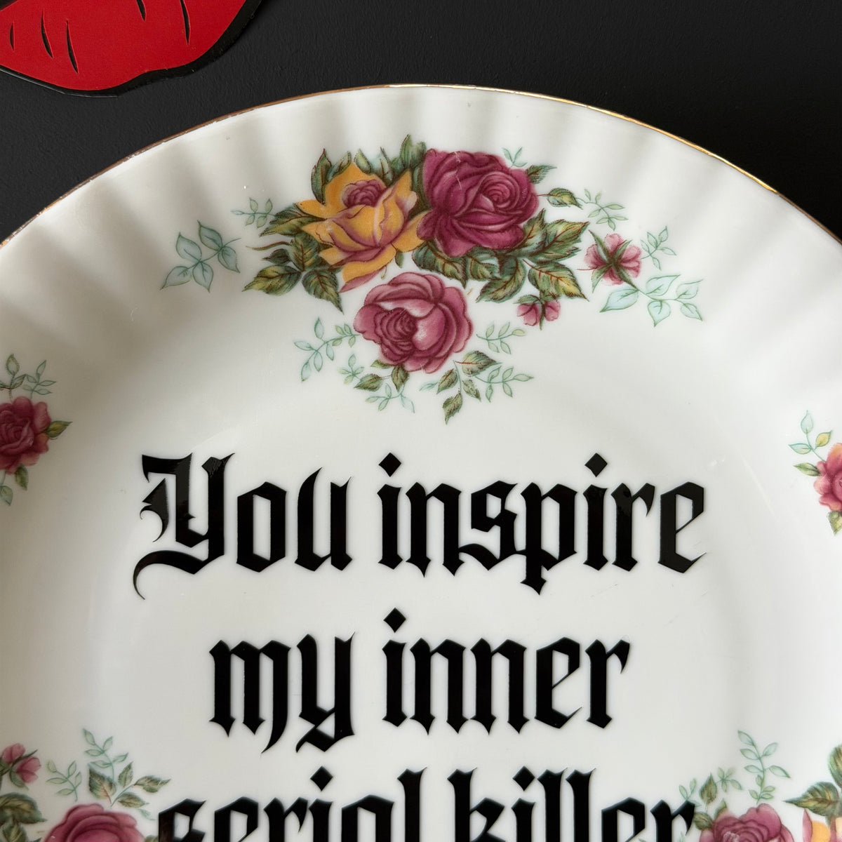 You Inspire My Inner Serial Killer, Funny Sweary Decor, Alternative China Plate, Dark Humour Gift