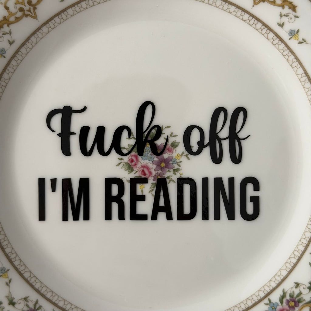 Fuck Off I'm Reading Vintage Royal Doulton Bone China Plate