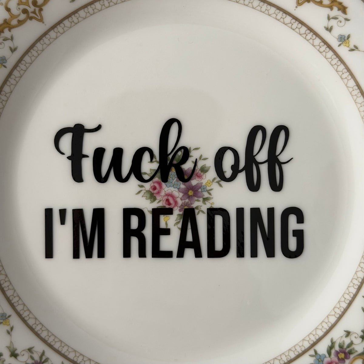 Fuck Off I'm Reading Vintage Royal Doulton Bone China Plate