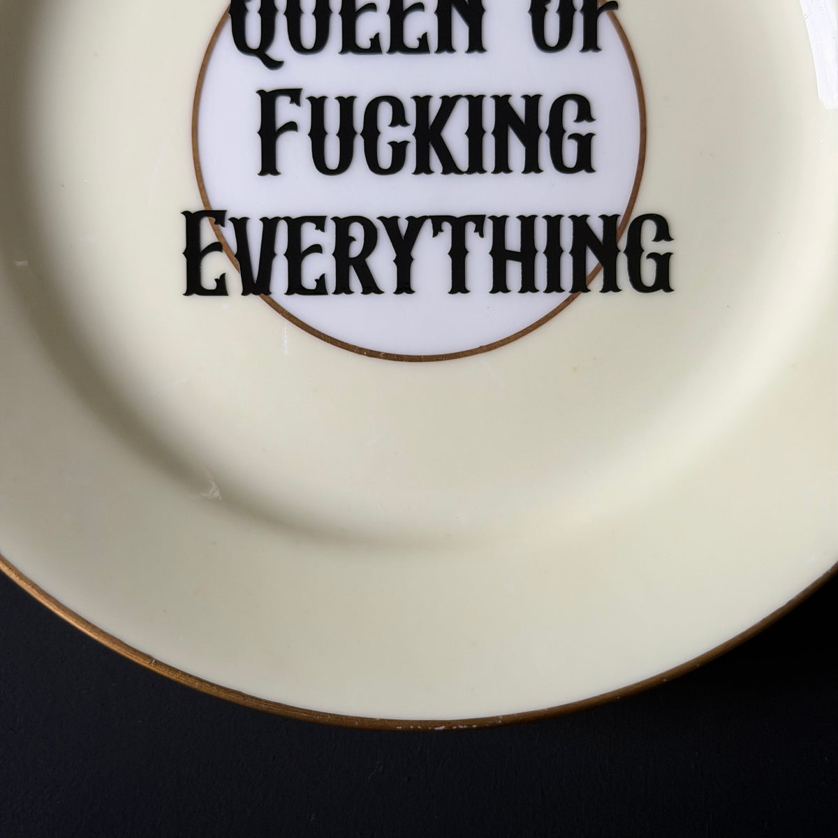 Queen Of Fucking Everything Funny Hand Decorated Ceramic Plate, Cheeky Decorative Home Decor Gift