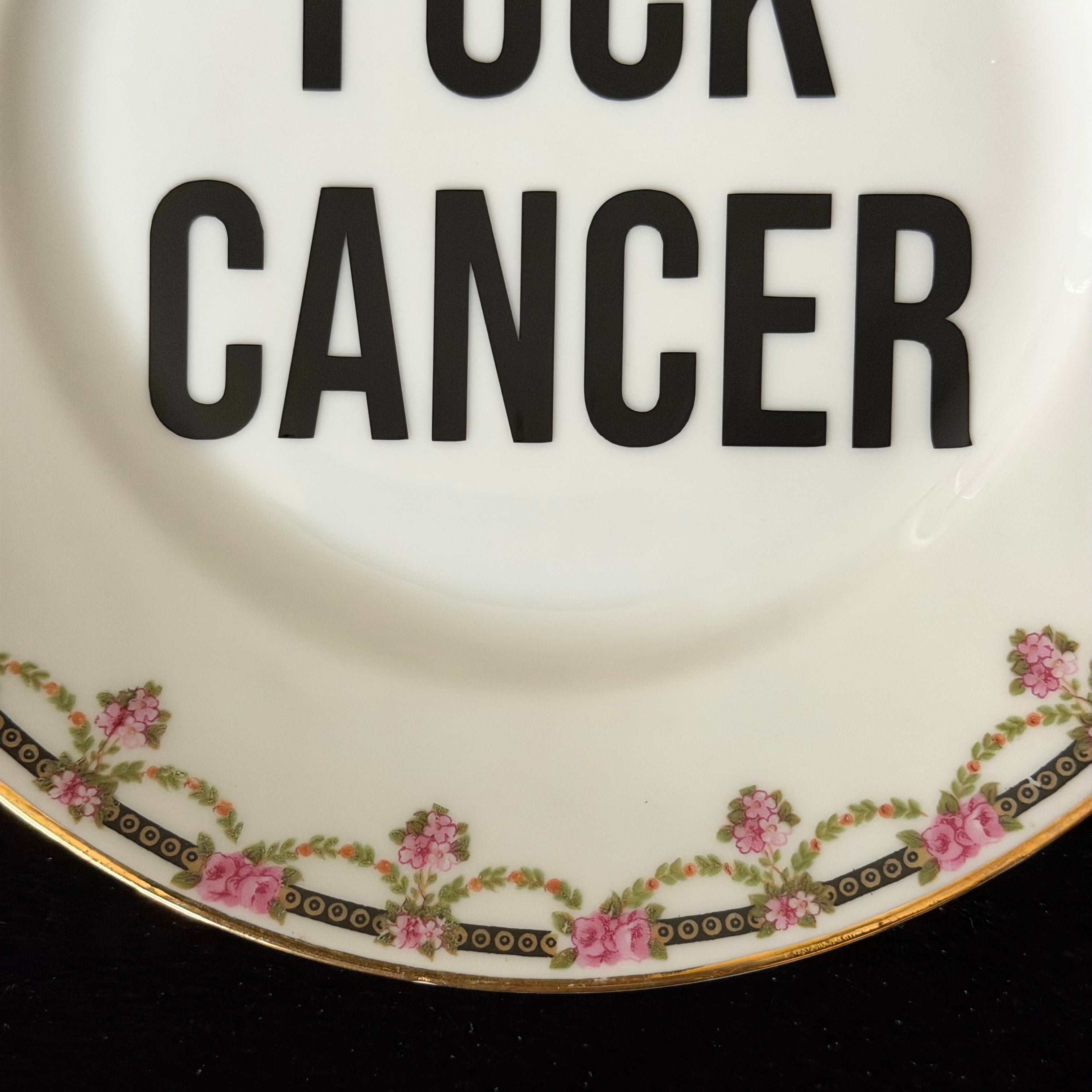 Fuck Cancer – Bold Statement Plate with Vintage Charm