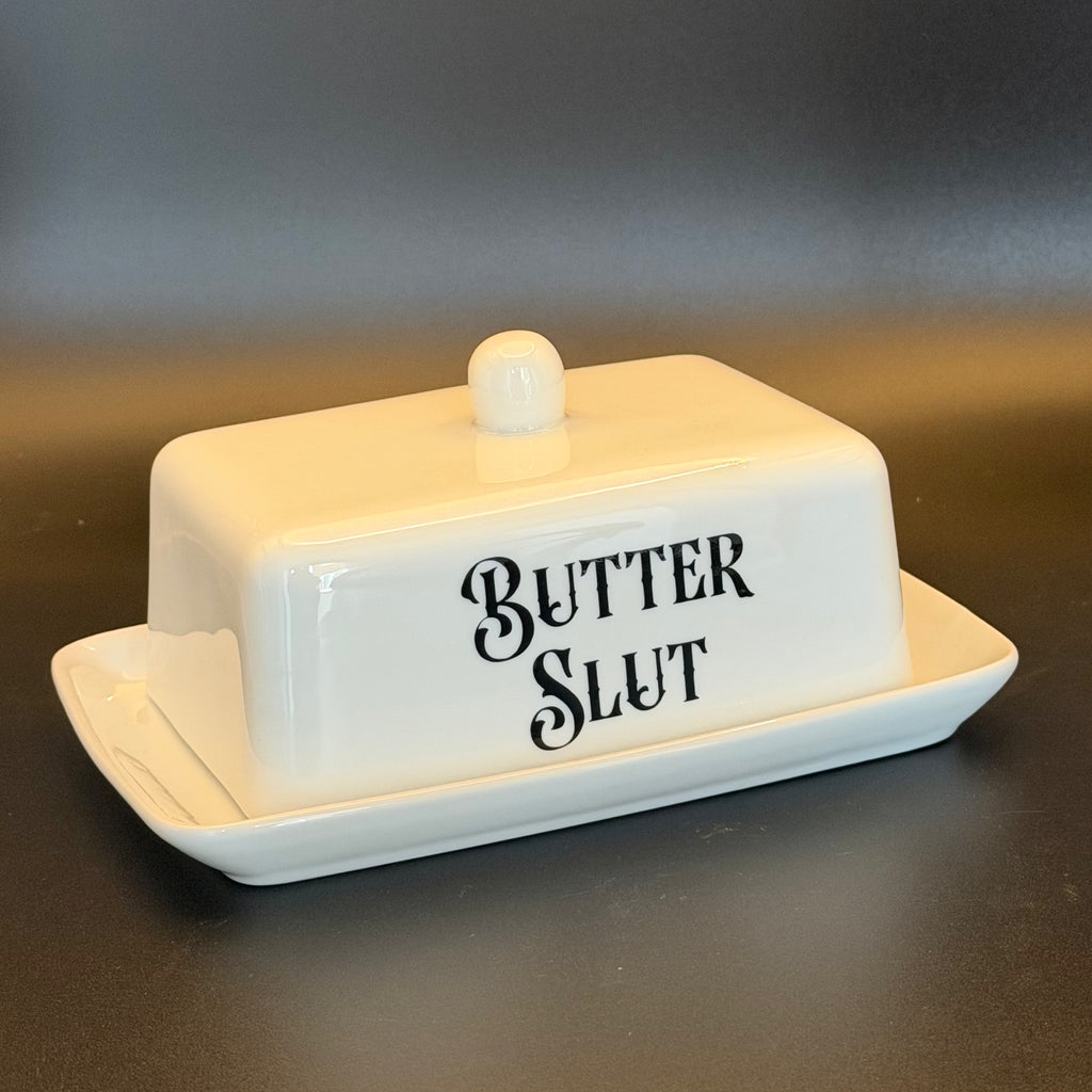Butter Slut Butter Dish, Funny Hand Decorated Ceramic Kitchen Decor Gift