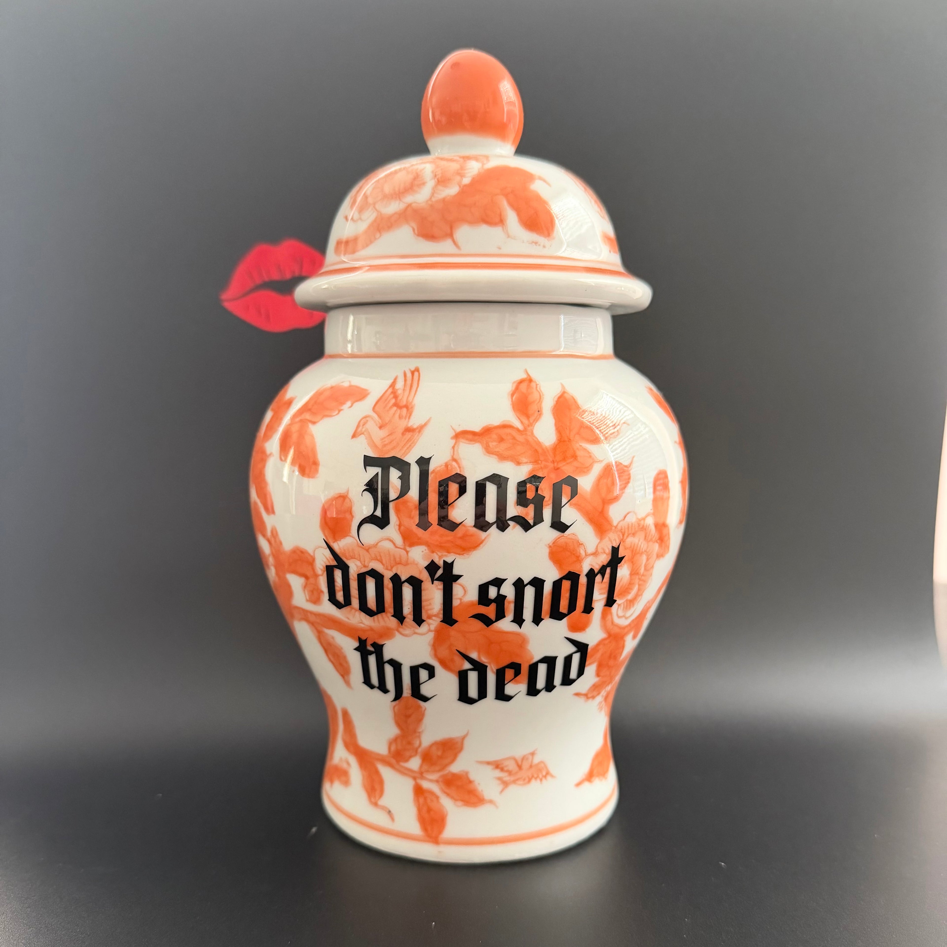 Vintage Style Orange Floral Ginger Jar, Please Don't Snort the Dead, Gothic Quote Home Decor