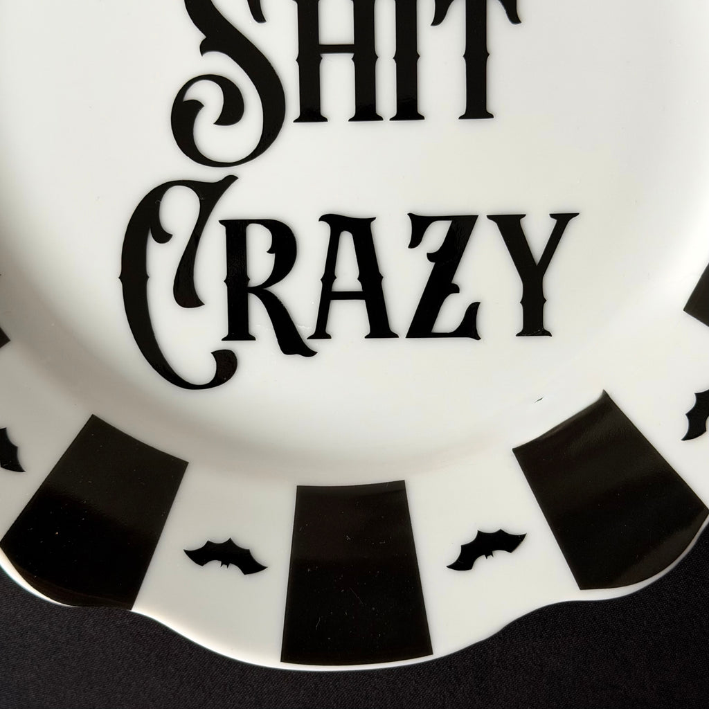 Bat Shit Crazy Plate, Funny Sweary Decor, Alternative Gothic Plate, Dark Humour Gift, Modern Statement Decor
