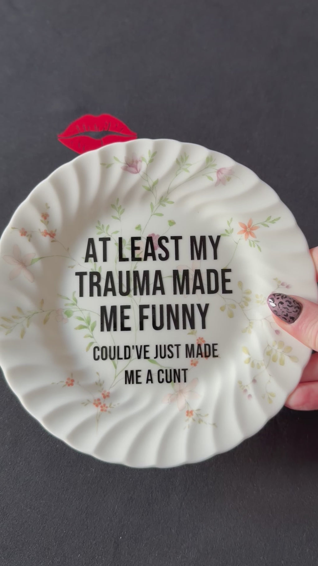 At Least My Trauma Made Me Funny Could've Just Made Me A Cunt, Hand Decorated Vintage Bone China Plate, Decorative Gift, Home Decor