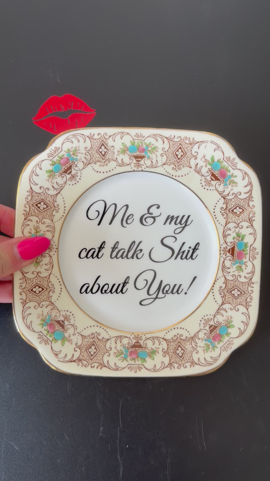 Me & My Cat Talk Shit About You, Vintage Bone China Plate