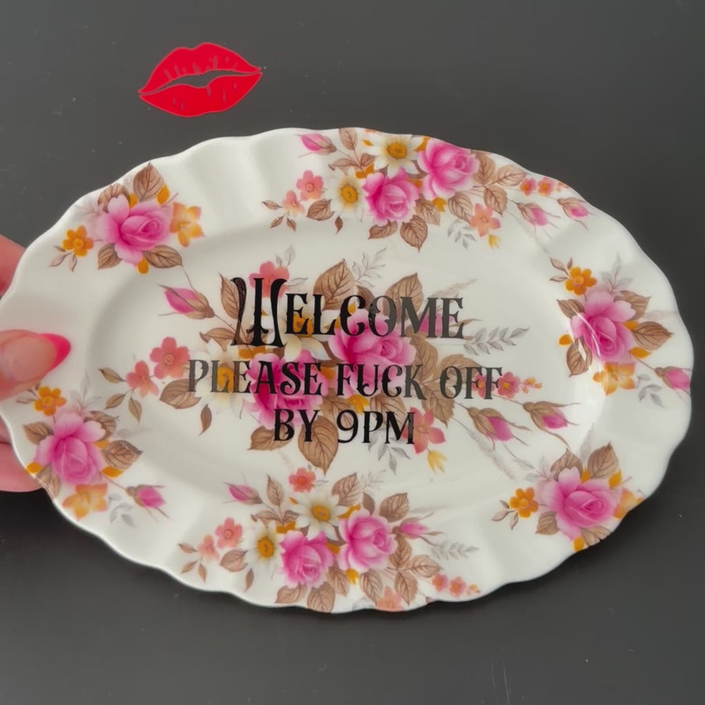Welcome...Please Fuck Off By 9pm, Vintage Bone China Small Serving Platter