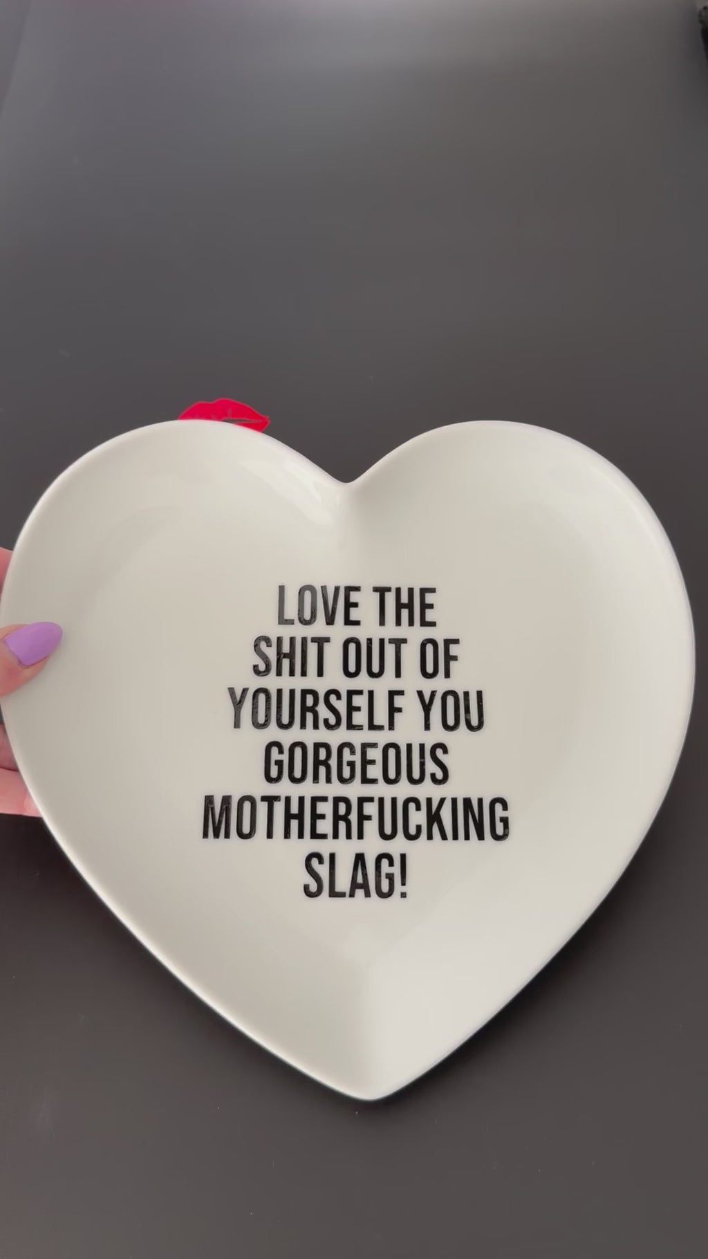 Love Yourself You Gorgeous Motherfucking Slag, Bold Quote Heart Plate, Sassy Home Decor