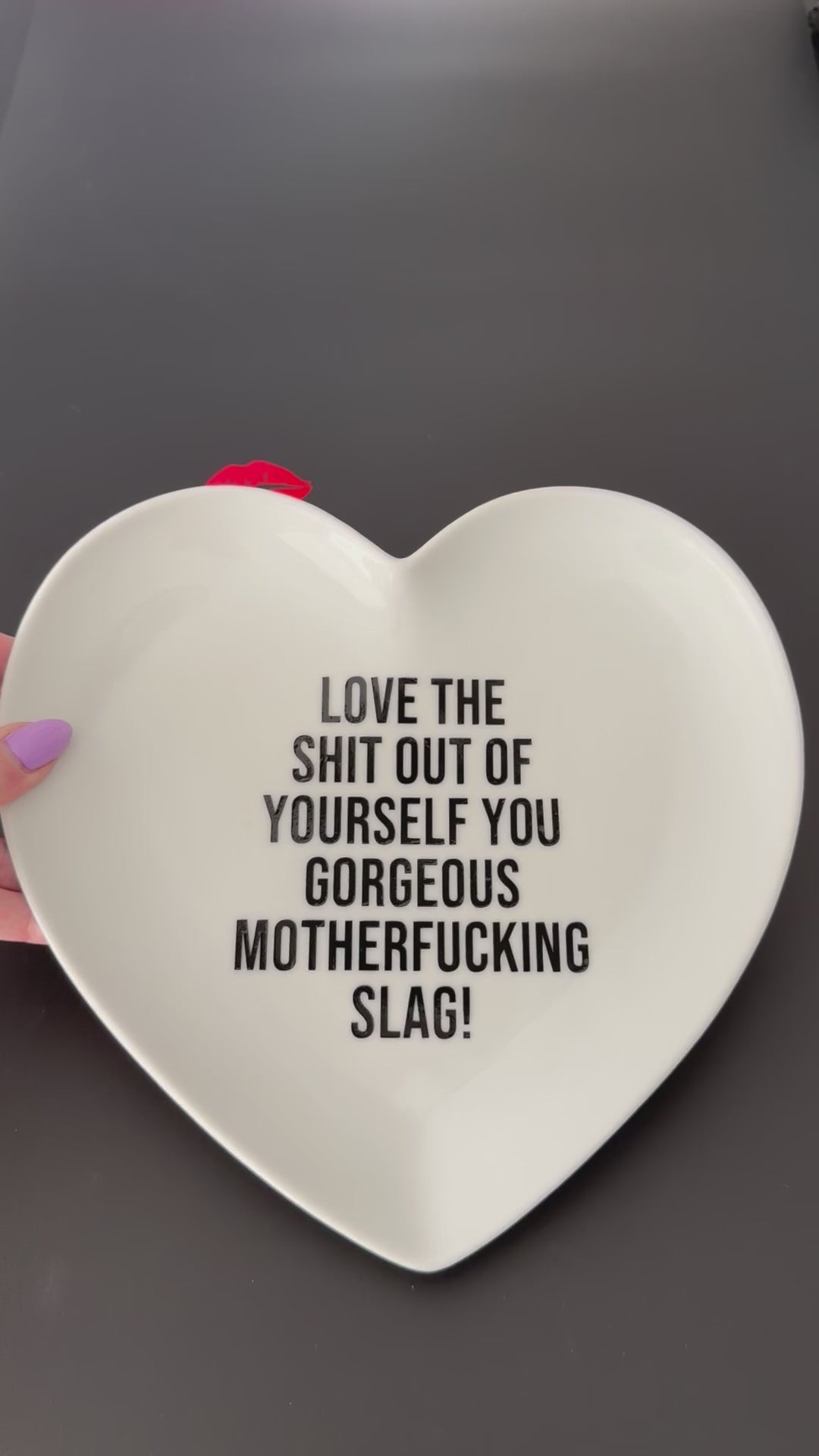 Love Yourself You Gorgeous Motherfucking Slag, Bold Quote Heart Plate, Sassy Home Decor
