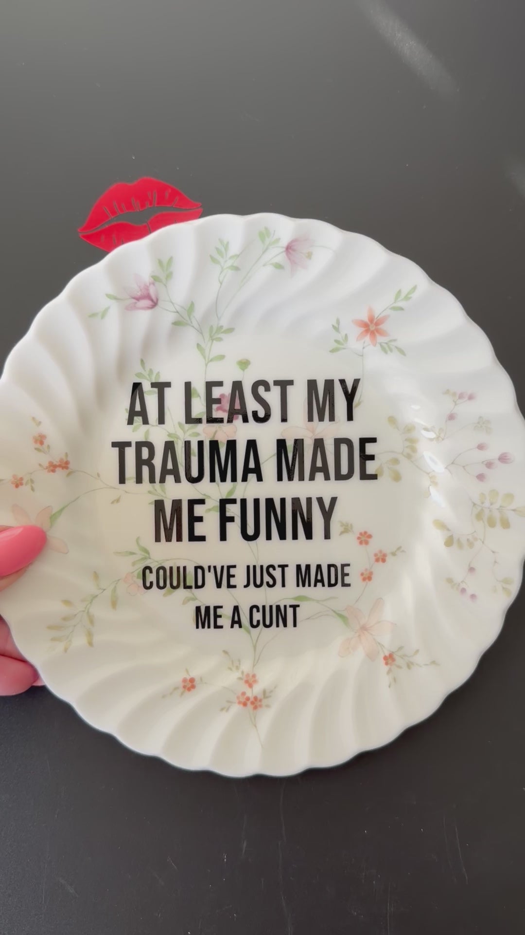 At Least My Trauma Made Me Funny Could've Just Made Me A Cunt, Hand Decorated Vintage Bone China Plate, Decorative Gift, Home Decor